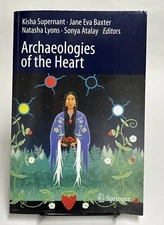 Archaeologies of the Heart by Jane Eva Baxter Paperback