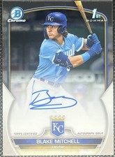 2023 Bowman Draft Blake Mitchell Bowman 1st Chrome Auto Kansas City Royals