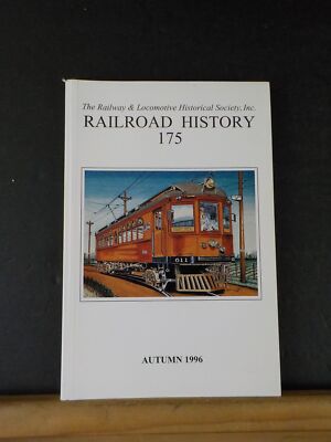 R&LHS Bulletin Railroad History #175 1996 Autumn Atomic Locomtive German Natl Ry