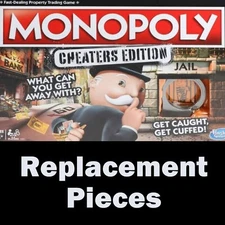 Monopoly 2017 CHEATERS EDITION - Replacement Parts Piece Tokens Cards Deeds