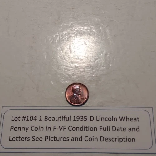 Lot #104 One Beautiful 1935-D Lincoln Wheat F-VF Full Date-Letters See Pictures