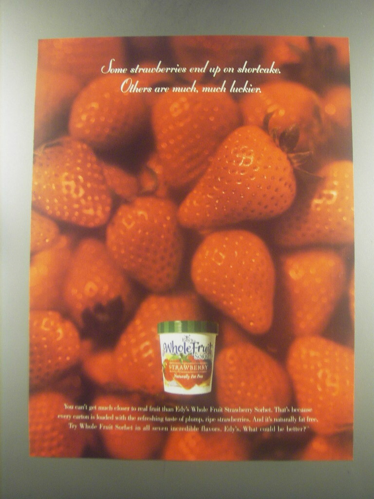 1997 Edy's Whole Fruit Strawberry Sorbet Ad - Some strawberries end up on