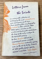 Letters From the Saints Benedictine of Stanbrook Abbey Hawthorn Books 1964 NICE