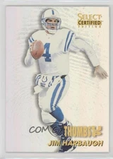 1996 Select Certified Edition Thumbs Up Jim Harbaugh #10