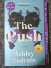 Push: a GMA Book Club Pick : A Novel by Ashley Audrain (2022, Trade Paperback)