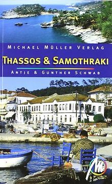 Thassos Samothraki: Reisehandbuch mit vielen prak... | Buch | Zustand sehr gut - Schwab, Antje, Schwab, Gunther