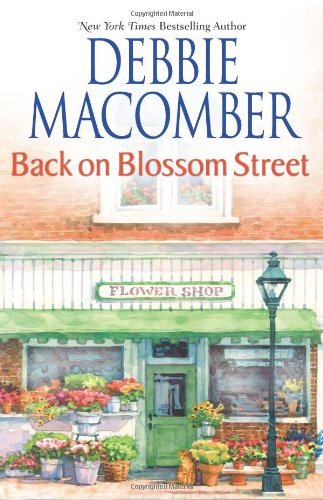 Back on Blossom Street (STP - Mira) By Debbie Macomber