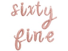 SIXTY FINE Cursive Letter Balloon Banner - 60th Birthday Party Decorations