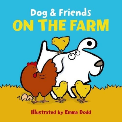 Dodd Emma Dog & Friends: on the Farm (Board Book) (UK IMPORT) - Picture 1 of 1