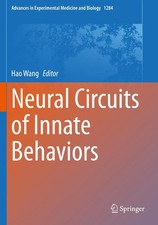 Hao Wang | Neural Circuits of Innate Behavior...
