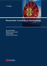 Maschineller Tunnelbau im Schildvortrieb | Bu...