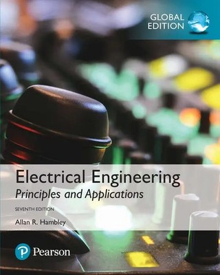 Electrical Engineering | Principles & Applications, Global Edition | Hambley