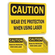 Wear Eye Protection When Using Laser OSHA Caution Sign Or Decal - 5 or 10 Pack