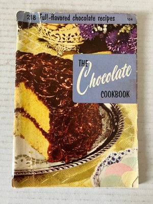 The Chocolate Cookbook 1955 Vintage 218 Recipes Book Production Industries