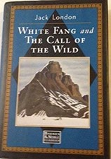 The Call of the Wild and White Fang Hardcover Jack London