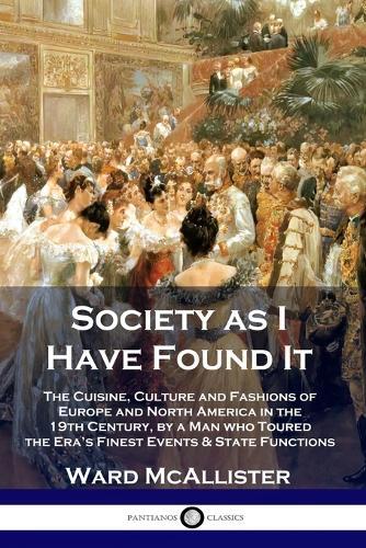 Ward McAllister Society as I Have Found It (Tascabile)