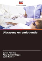 Swati Pandey (U. A.) | Ultrasons En Endodontie | Taschenbuch | FranzöSisch