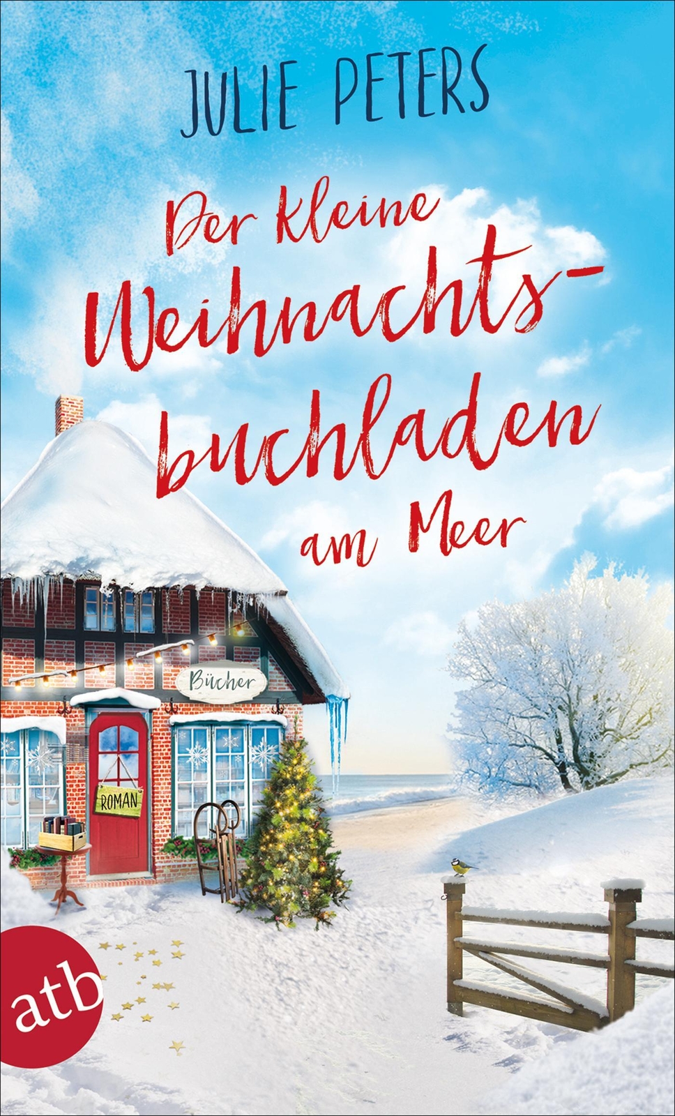 Thumbnail - Julie Peters / Der Kleine Weihnachtsbuchladen Am Meer / 9783746636092