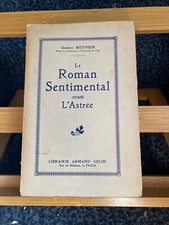 Gustave Renier Le Roman sentimental avant l'Astrée Librairie Armand Colin 1908