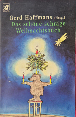 Das schöne schräge Weihnachtsbuch - Gerd Hoffman