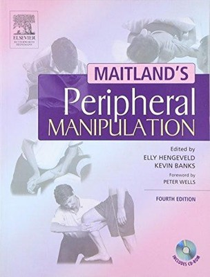 Maitland's Peripheral Manipulation 4th Edn - Hengeveld, Elly