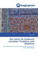 Ecevit Polat | Der Islam Im Umbruch Zwischen Tradition Und Moderne | Taschenbuch