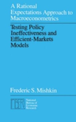 A Rational Expectations Approach to Macroeconometrics : Testing P