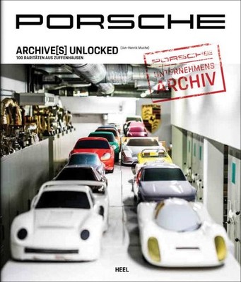 Porsche Archives Unlocked, Hardcover by Muche, Jan-henrik, Brand New, Free sh...