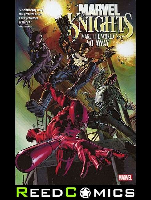 MARVEL KNIGHTS MAKE THE WORLD GO AWAY GRAPHIC NOVEL Collects 6 Part Series