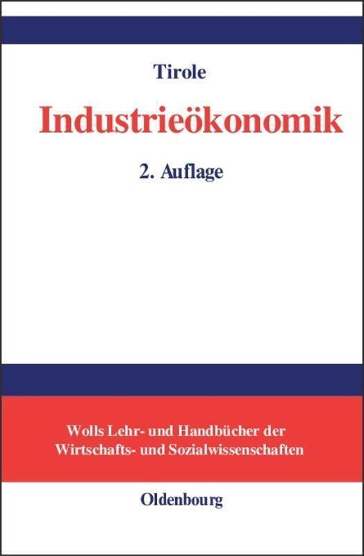 Thumbnail - Jean Tirole | Industrieökonomik | Buch | Deutsch (1998) | Issn | Xxvi