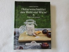 Das große kleine Buch: Naturwaschmittel aus Wald und Wiese. Einfach selbst gemac