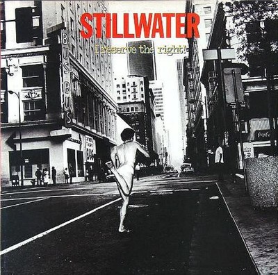 Stillwater: I Reserve The Right! ('78 US Southern Rock CD Reiusse)