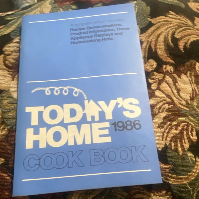 Today's Home 1986 Cookbook Blue Cover