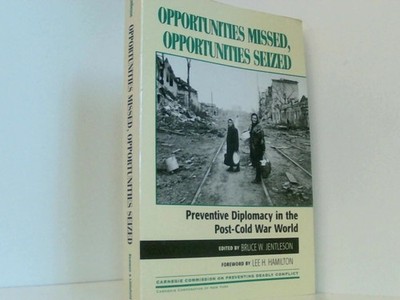 Opportunities Missed, Opportunities Seized: Preventive Diplomacy in the Post-Col