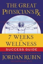 The Great Physician's Rx for 7 Weeks of Wellness Success Guide - GOOD