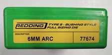 77674 REDDING TYPE-S FULL LENGTH BUSHING SIZING DIE - 6 ARC - NEW