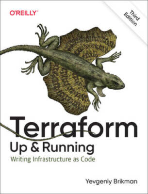 Terraform: Up and Running: Writing Infrastructure as Code - Paperback - GOOD