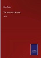 Mark Twain | The Innocents Abroad | Buch | Englisch (2022) | Vol. II | Gebunden