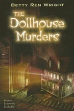 The Dollhouse Murders - Paperback By Wright, Betty Ren - GOOD