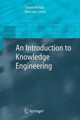 An Introduction to Knowledge Engineering by Simon Kendal: New