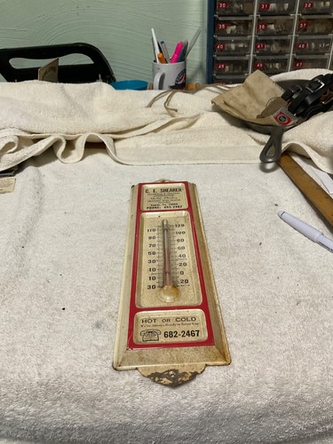 VINTAGE METAL THERMOMETER C. E. SHEARER PLUMBING.AND HEATING CONTRACTOR