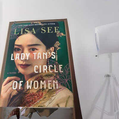 Lady Tan's Circle of Women : A Novel by Lisa See (2023, Hardcover / Hardcover)