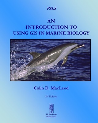 Colin D. Macleod | An Introduction To Using GIS In Marine Biology | Taschenbuch