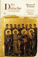 The Didache Shawn J. Wilhite Taschenbuch Einband - Flex.(Paperback) Englisch