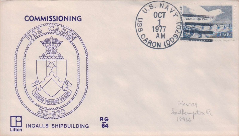 USS Caron DD 970 Commissioning Ceremony cover, ships postmark 1977