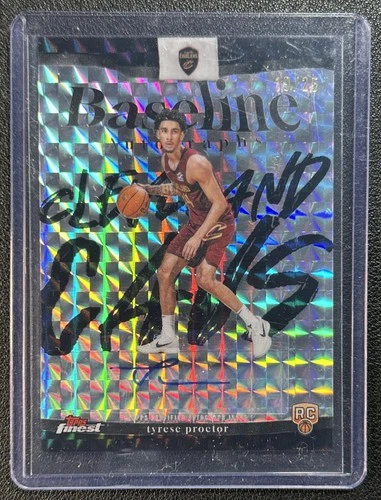 TYRESE PROCTOR 2025-26 TOPPS FINEST BASELINE AUTO BLACK GEO REFRACTOR RC 19/25