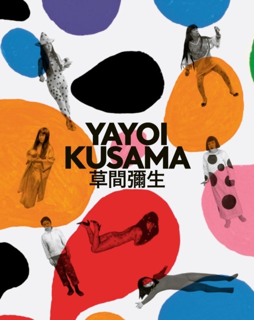 Yayoi Kusama A Retrospective by Yayoi Kusama (Hardback Book)