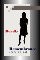 Terri Wright | Deadly Remembrance | Taschenbuch | Englisch (2011) | Xlibris