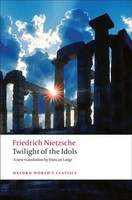 Twilight Of The Idols | Friedrich Nietzsche | Englisch | Taschenbuch | 2008