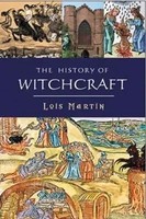 The History Of Witchcraft | Lois Martin | Englisch | Taschenbuch | 2016
